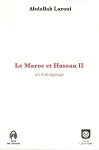 Maroc et Hassan II (Le)