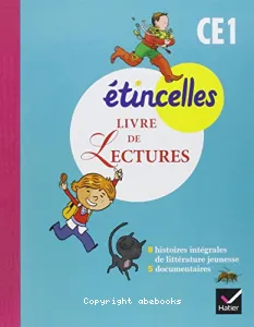 Etincelles, livre de lectures CE1