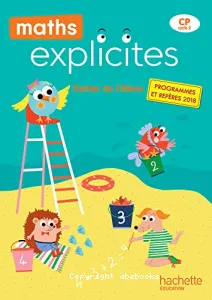 Explicites- maths CP- Fichier de l'élève - programmes 2018