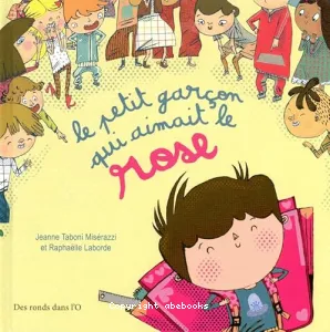 Le petit garçon qui aimait le rose