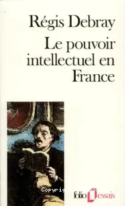 Le Pouvoir intellectuel en France