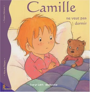 Camille ne veut pas dormir