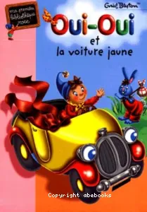 Oui-Oui et la voiture jaune