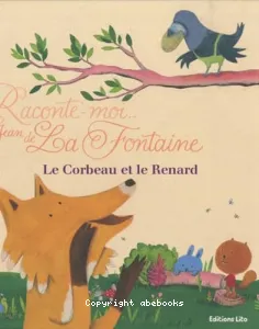 Le Corbeau et le Renard