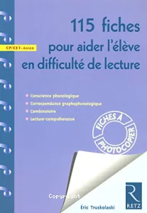 115 fiches pour aider l'élève en difficulté de lecture