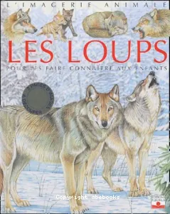 Les loups pour les faire connaître aux enfants