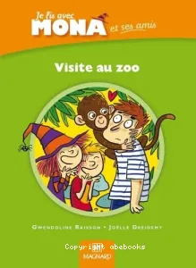 Je lis avec Mona et ses amis - Visite au zoo