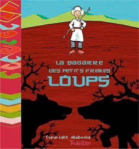 La bagarre des deux petits frères loups