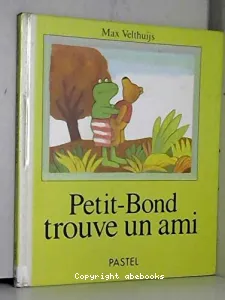 Petit-Bond trouve un ami