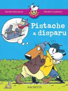 Pistache a disparu