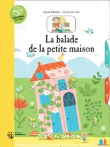 La balade de la petite maison