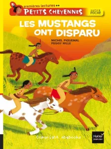 Petits Cheyennes- Les mustangs ont disparu