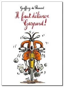 Il faut délivrer Gaspard !