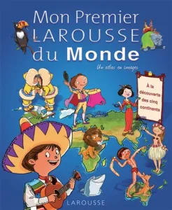Mon Premier Larousse Le Monde