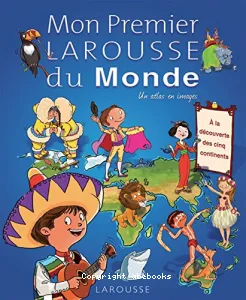 Mon Premier Larousse Le Monde