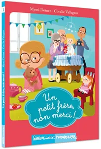 Un petit frère, non merci !