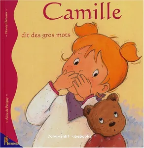 Camille dit des gros mots