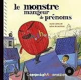 le monstre mangeur de prénoms (avec CD)