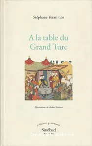 A la table du Grand Turc