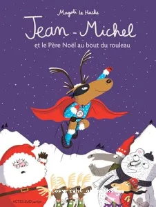 Jean-Michel et le Père Noël au bout du rouleau