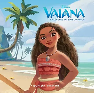 VAIANA la légende du bout du monde