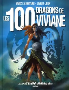 Les 100 dragons de Viviane