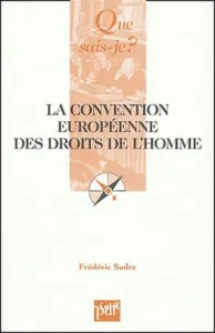 La Convention européenne des droits de l'homme