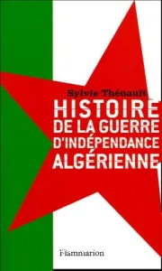 Histoire de la guerre d'indépendance algérienne