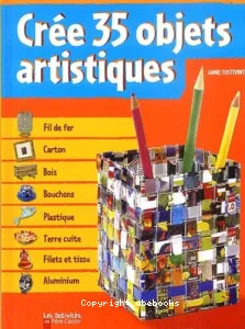 Crée 35 objets artistiques