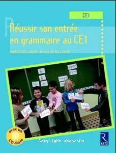 Réussir son entrée en grammaire au CE1