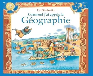 Comment j'ai appris la Géographie