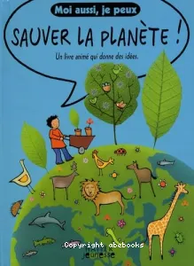 Sauver la planète !