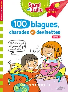 100 blagues, charades et devinettes