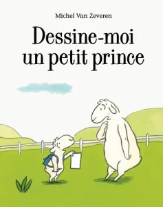 Dessine-moi un petit prince