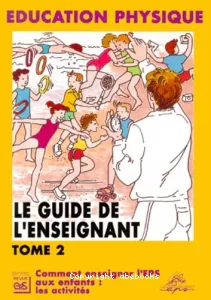 Education physique- Le guide de l'enseignant