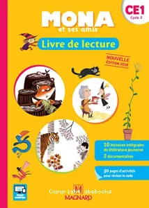 MONA et ses amis Livre de lecture CE1