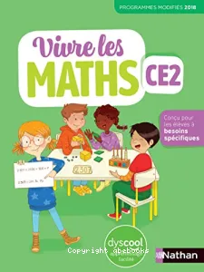 Vivre les maths CE2 - programmes modifiés 2018- DYSCOOL