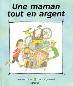 Une maman tout en argent