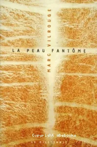 La Peau fantôme