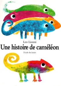 Une histoire de caméléon