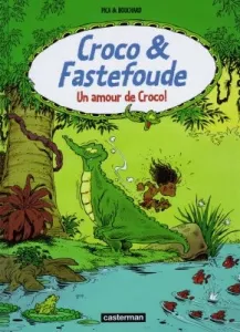 Croco et Fastefoude un amour de croco !