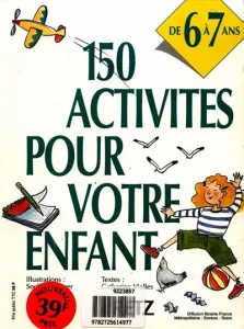 150 activités pour votre enfant
