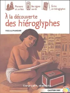 A la découverte des hiéroglyphes