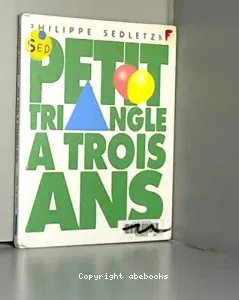 Petit triangle a trois ans