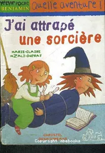 J' ai attrapé une sorcière