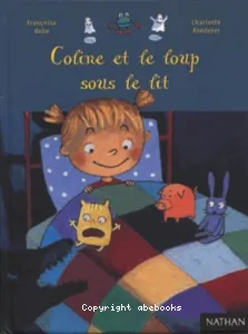 Coline et le loup sous le lit