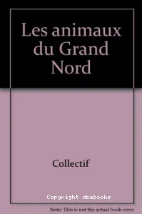 Les animaux du Grand Nord