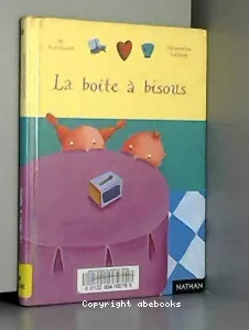 Boîte à bisous (La)