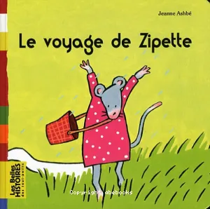 Le voyage de Zipette