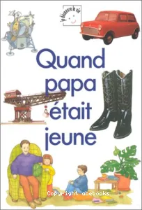 Quand papa était jeune